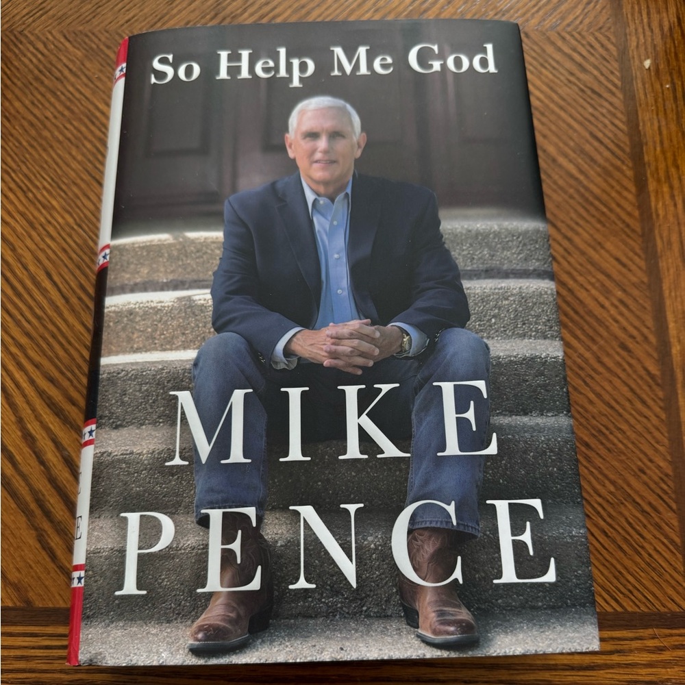 Signed Mike Pence book “So Help Me God”